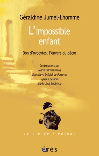 L'impossible enfant, Don d'ovocytes, l'envers du décor (9782749239309-front-cover)
