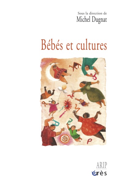 Bébés et cultures (9782749210131-front-cover)