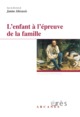 L'enfant à l'épreuve de la famille (9782749202457-front-cover)