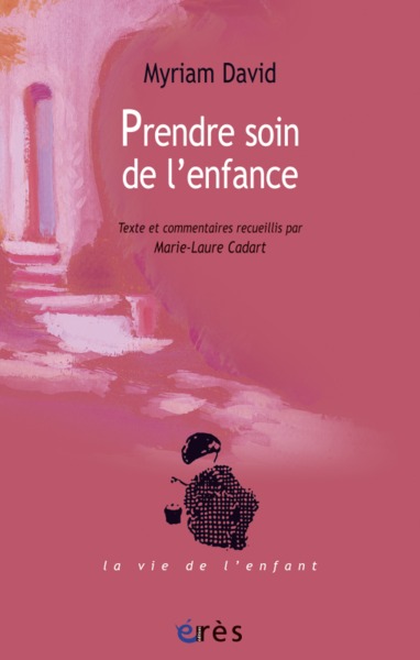PRENDRE SOIN DE L'ENFANCE (9782749242552-front-cover)