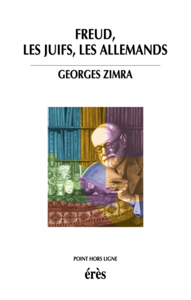 Freud, les Juifs, les Allemands (9782749200514-front-cover)