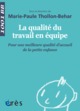 1001 BB 145 - LA QUALITÉ DU TRAVAIL EN ÉQUIPE, POUR UNE MEILLEURE QUALITÉ D'ACCUEIL DE LA PETITE ENFANCE (9782749248394-front-cover)