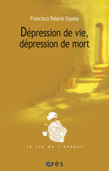 DEPRESSION DE VIE, DEPRESSION DE MORT (9782749201207-front-cover)