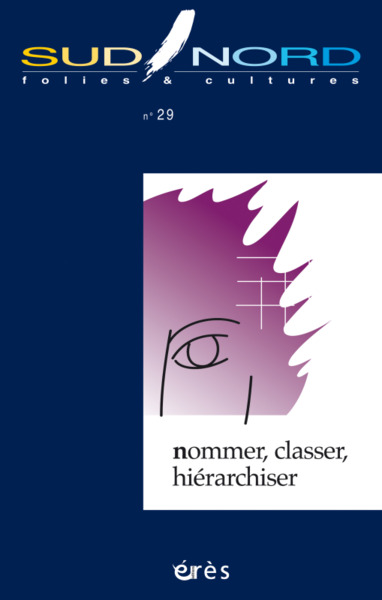 Sud/Nord n°29 - Nommer, classer, hiérarchiser (9782749272078-front-cover)