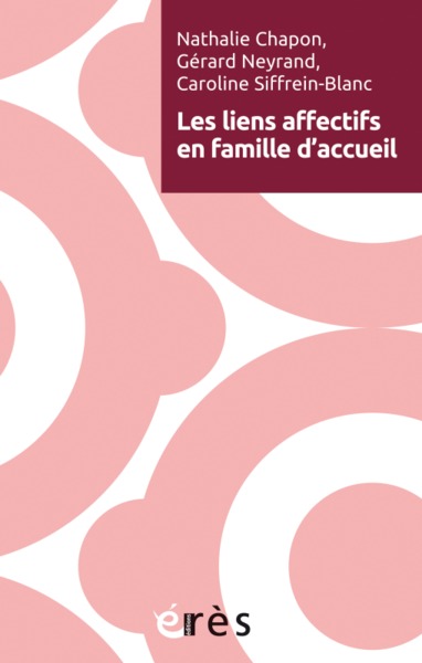 LES LIENS AFFECTIFS EN FAMILLE D'ACCUEIL (9782749258676-front-cover)