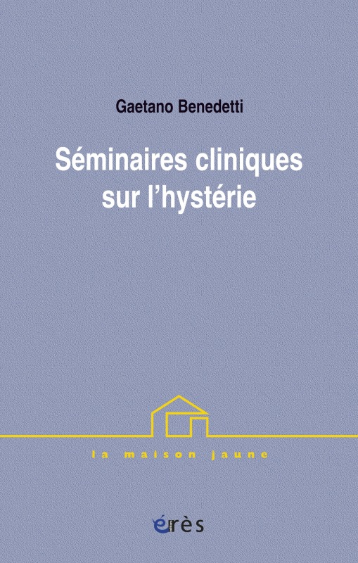 Séminaires cliniques sur l'hystérie (9782749234472-front-cover)