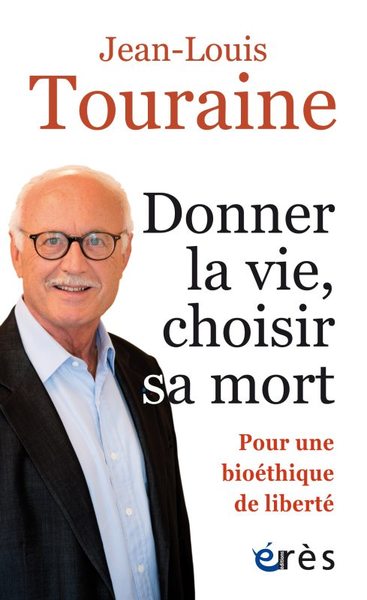 Donner la vie, choisir sa mort, Pour une bioéthique de liberté (9782749262376-front-cover)