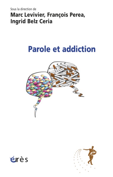 PAROLE ET ADDICTION (9782749239521-front-cover)