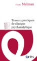 TRAVAUX PRATIQUES DE CLINIQUE PSYCHANALYTIQUE (9782749234588-front-cover)