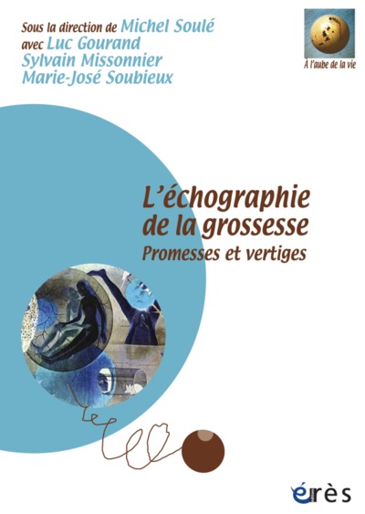 L'échographie de la grossesse, Promesses et vertiges (9782749213514-front-cover)