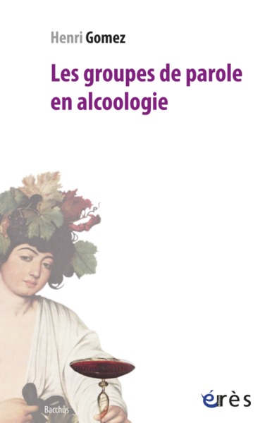 Les groupes de parole en alcoologie (9782749215082-front-cover)