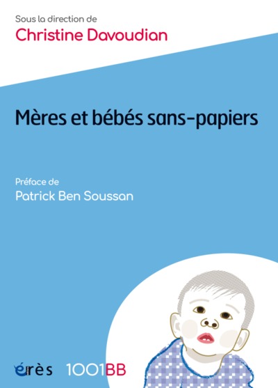 1001 BB 127 - MERES ET BEBES SANS-PAPIERS (9782749233741-front-cover)