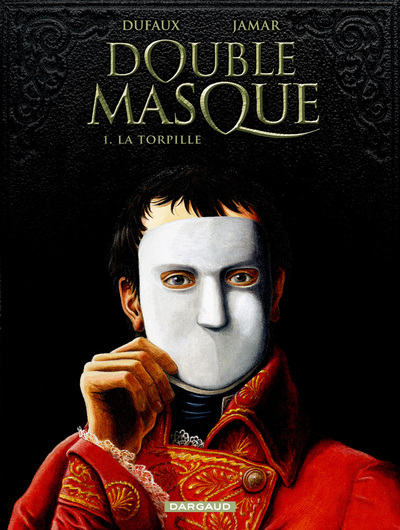 Double Masque - Tome 1 - La Torpille (Ancienne maquette) (9782871295914-front-cover)