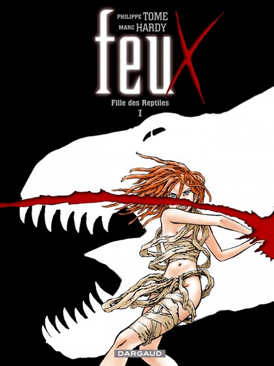 Feux - Tome 1 - Fille des Reptiles I (9782871297338-front-cover)