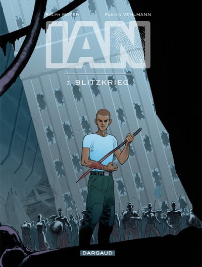 IAN - Tome 3 - Blitzkrieg (9782871297543-front-cover)
