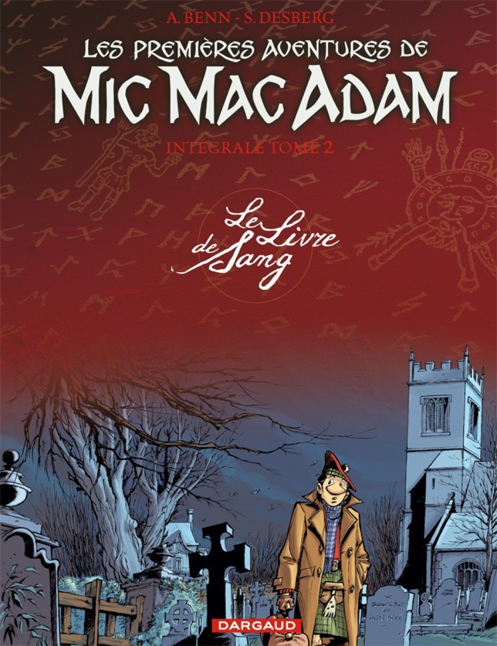 Les premières aventures de Mic Mac Adam - Intégrale - Tome 2 - Le Livre de Sang (9782871297420-front-cover)