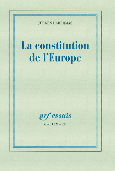 La constitution de l'Europe (9782070137534-front-cover)