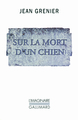 Sur la mort d'un chien (9782070132454-front-cover)