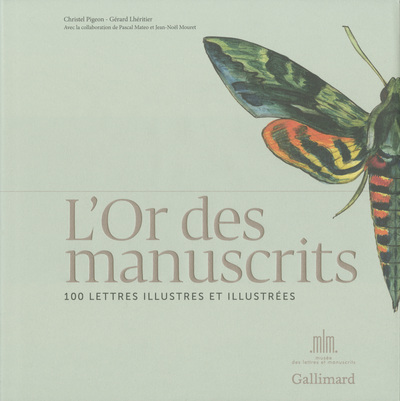L'Or des manuscrits, 100 lettres illustres et illustrées (9782070146604-front-cover)