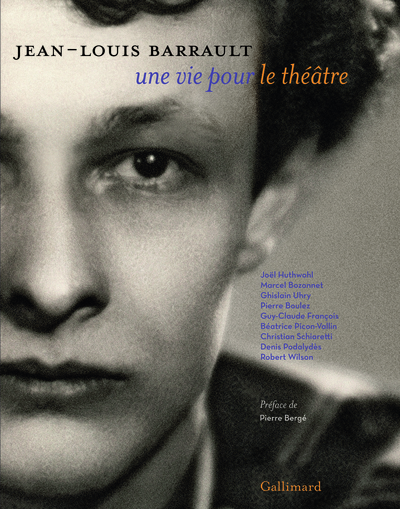 Jean-Louis Barrault, Une vie pour le théâtre (9782070131877-front-cover)