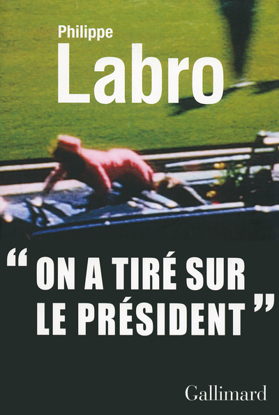 "On a tiré sur le Président" (9782070141548-front-cover)