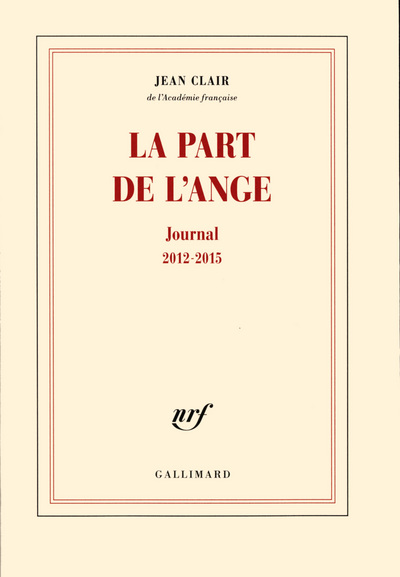La part de l'ange, Journal 2012-2015 (9782070106868-front-cover)