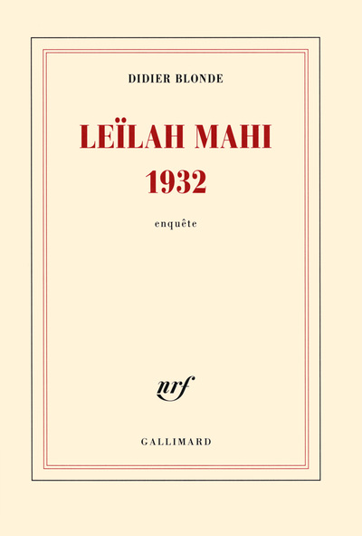 Leïlah Mahi 1932, Enquête (9782070108336-front-cover)