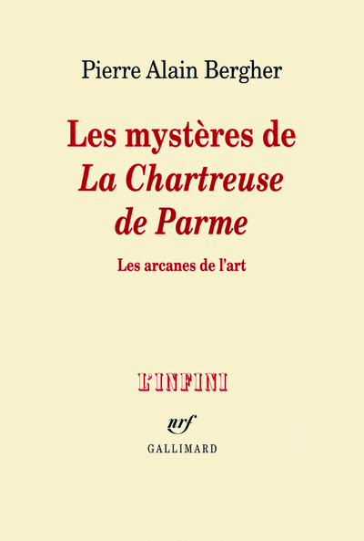 Les mystères de "La Chartreuse de Parme", Les arcanes de l'art (9782070127672-front-cover)