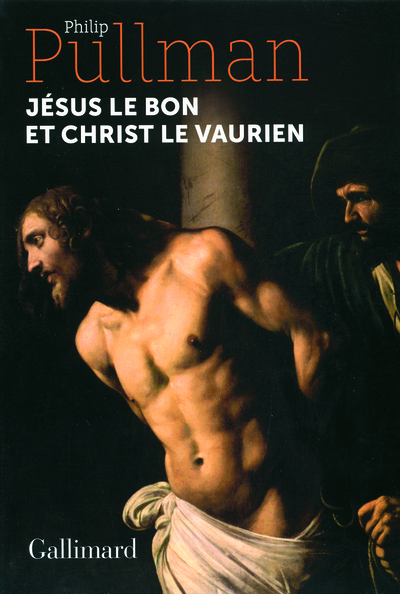 Jésus le bon et Christ le vaurien (9782070131914-front-cover)