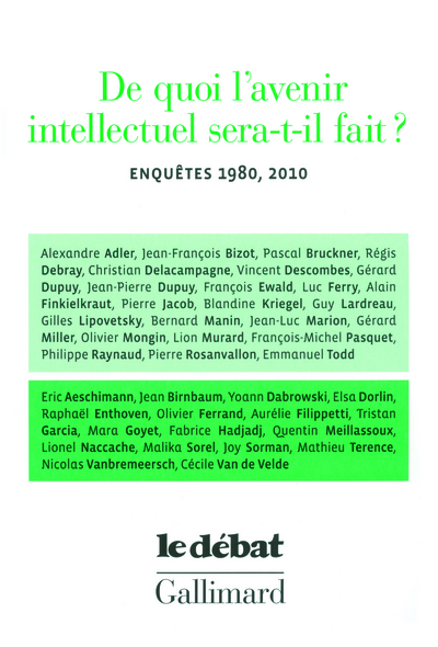 De quoi l'avenir intellectuel sera-t-il fait ?, Enquêtes 1980, 2010 (9782070129553-front-cover)