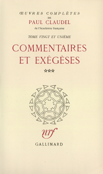 Œuvres complètes, Commentaires et exégèses, III (9782070164103-front-cover)