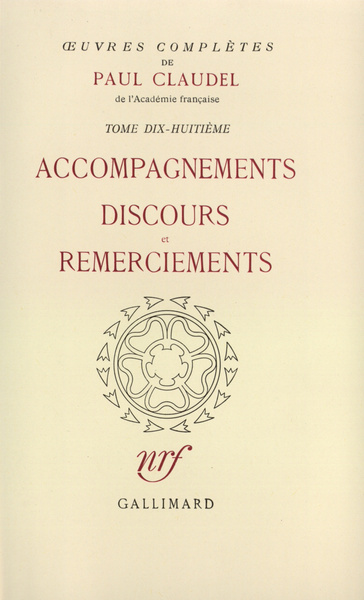 Œuvres complètes, Accompagnements - Discours et remerciements (9782070182725-front-cover)