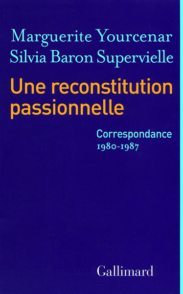 Une reconstitution passionnelle, (1980-1987) (9782070126941-front-cover)