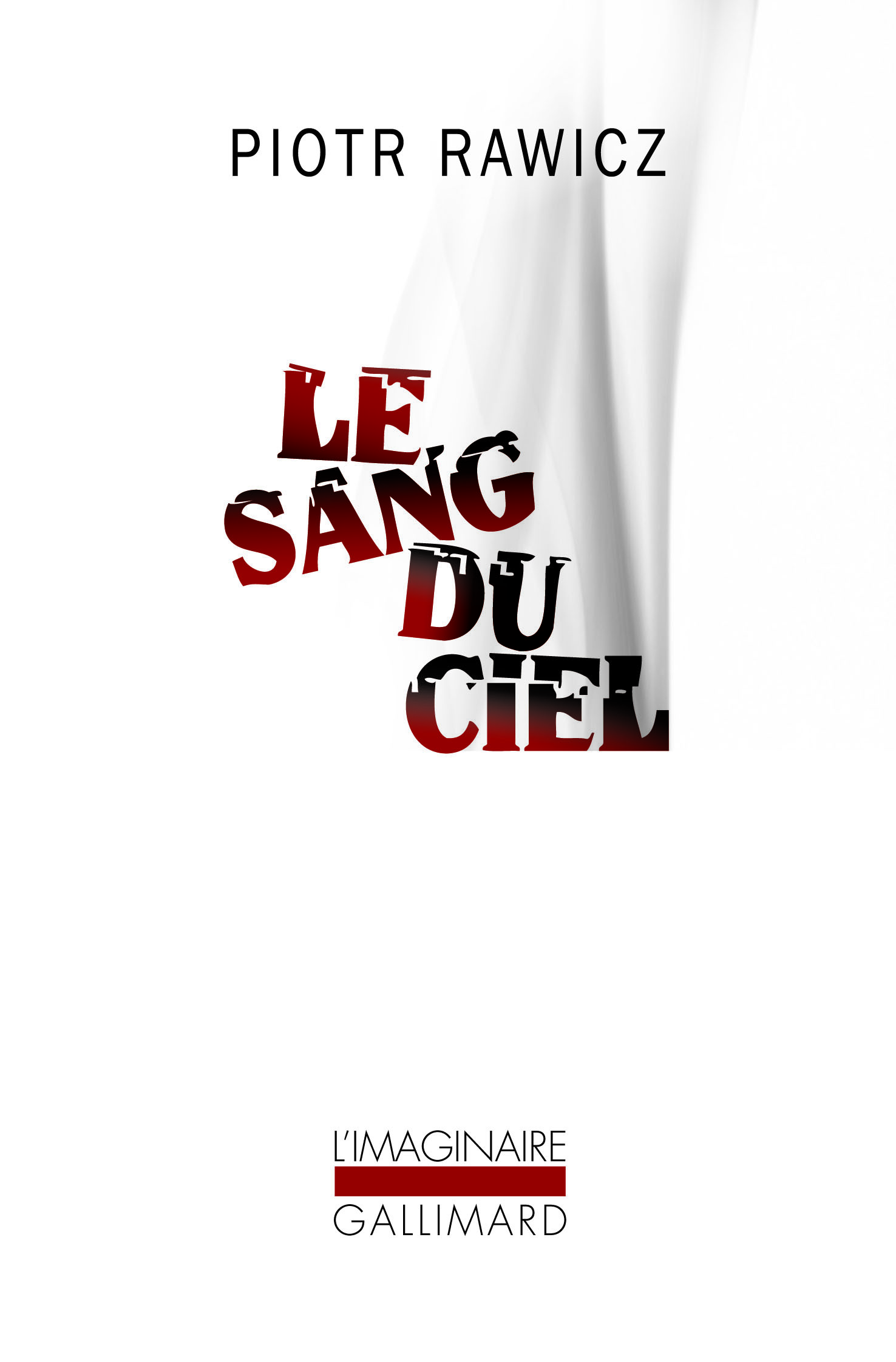 Le sang du ciel (9782070135257-front-cover)