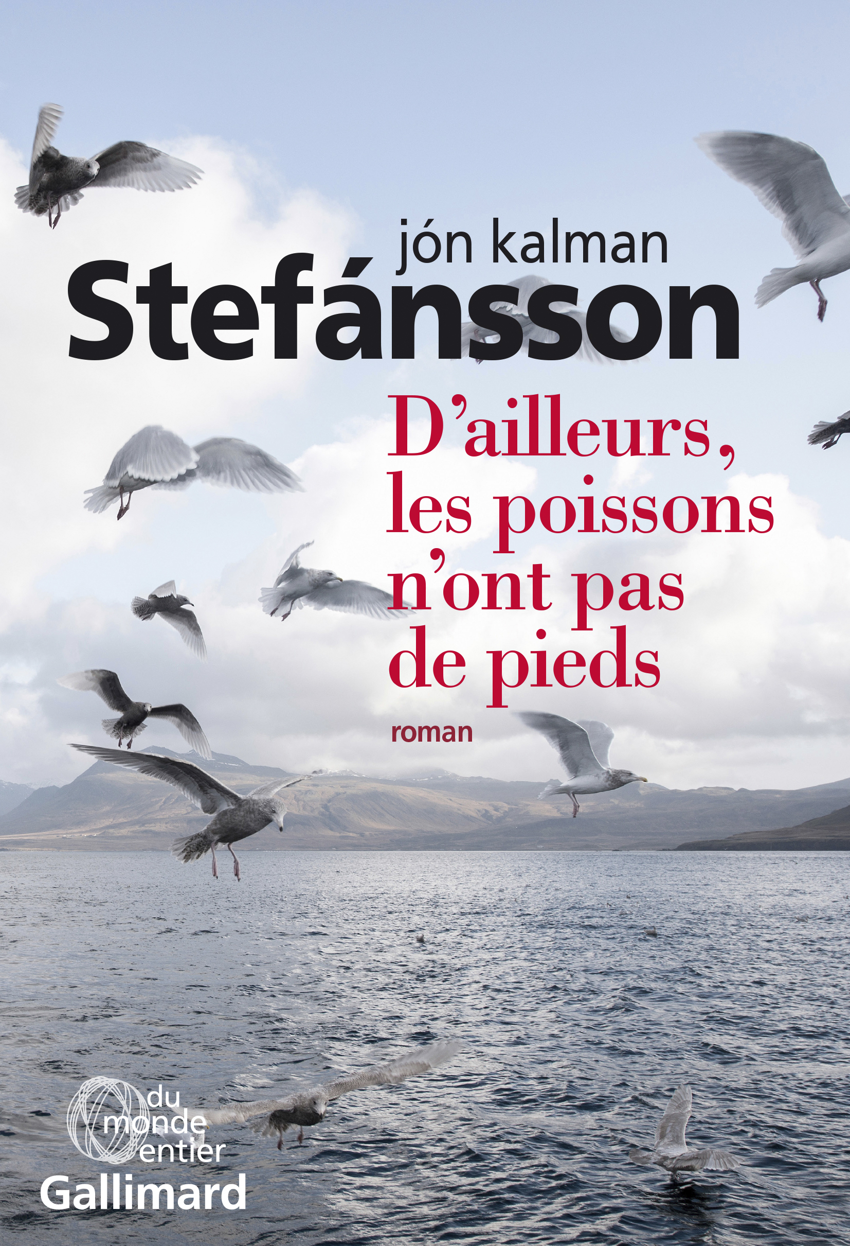 D'ailleurs, les poissons n'ont pas de pieds, Chronique familiale (9782070145959-front-cover)