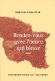 Rendez-vous avec l'heure qui blesse (9782070147557-front-cover)