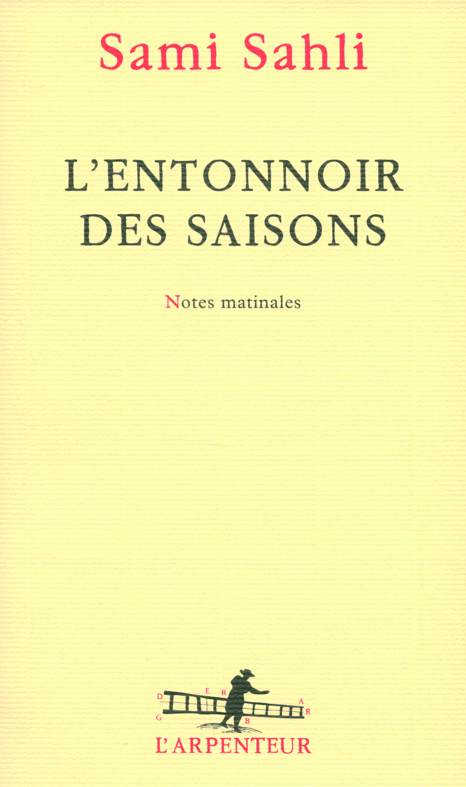 L'entonnoir des saisons, Notes matinales (9782070124824-front-cover)