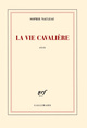 La vie cavalière (9782070148721-front-cover)