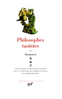 Philosophes taoïstes, Huainan zi, de Liu An (9782070114245-front-cover)