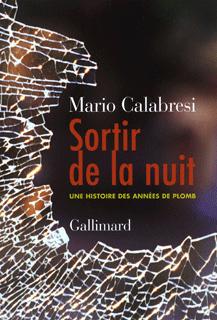 Sortir de la nuit, Une histoire des années de plomb (9782070121458-front-cover)