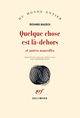 Quelque chose est là-dehors et autres nouvelles (9782070135813-front-cover)