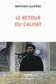 Le retour du califat (9782070178414-front-cover)