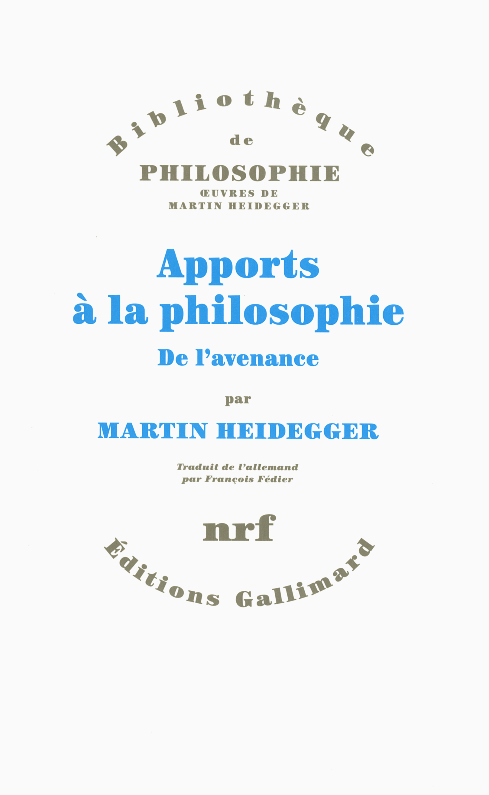 Apports à la philosophie, De l'avenance (9782070140572-front-cover)