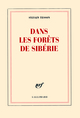 Dans les forêts de Sibérie, Février - juillet 2010 (9782070129256-front-cover)