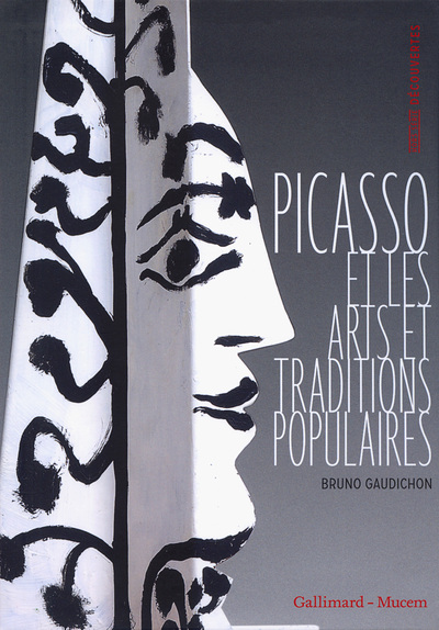 Picasso et les arts et traditions populaires (9782070180844-front-cover)