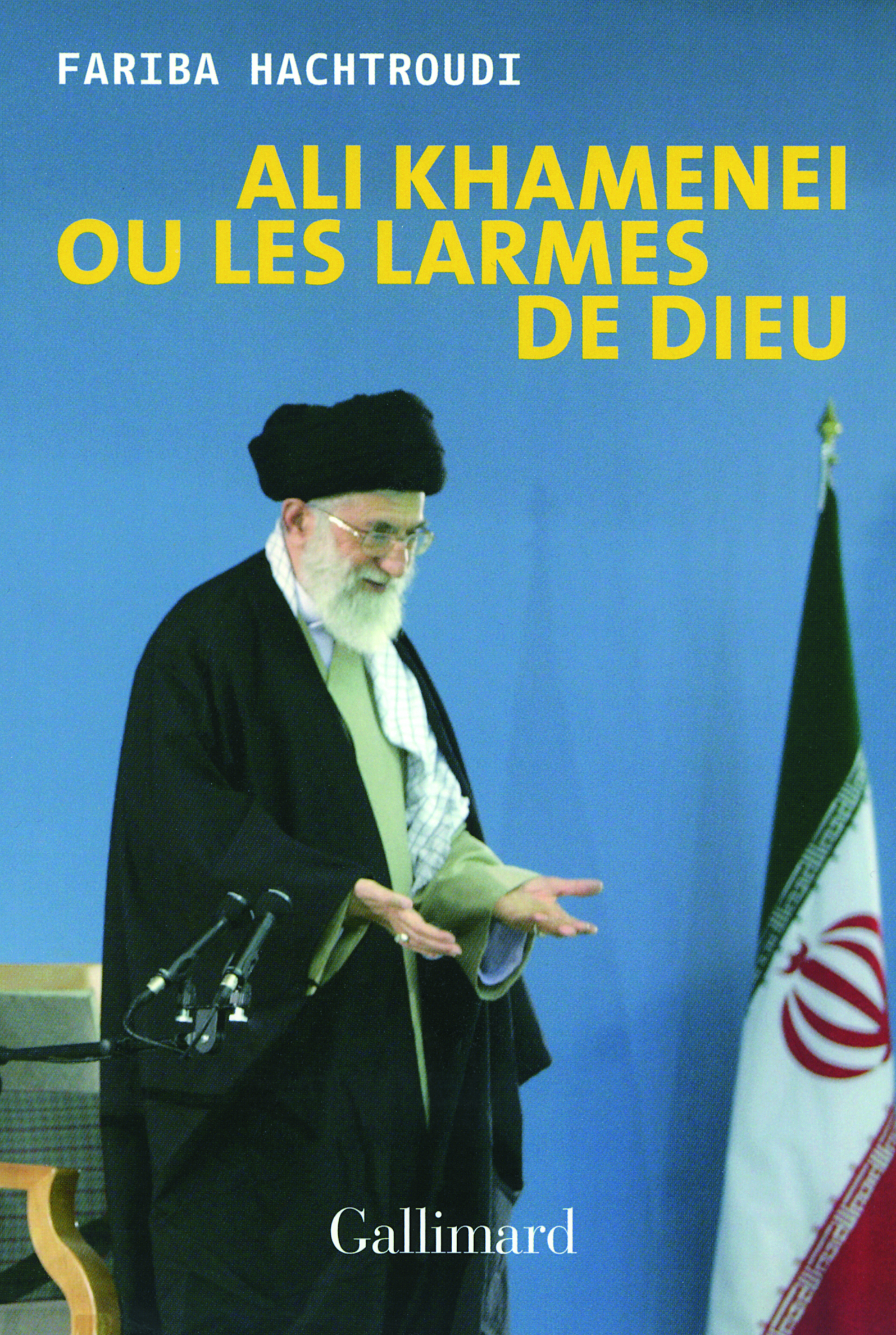 Ali Khamenei ou Les larmes de Dieu (9782070133161-front-cover)