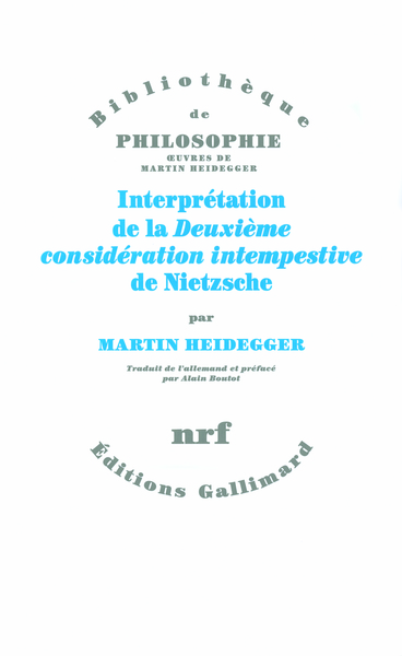 Interprétation de la "Deuxième considération intempestive" de Nietzsche (9782070123162-front-cover)