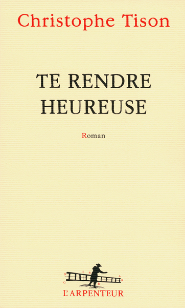 Te rendre heureuse (9782070140275-front-cover)