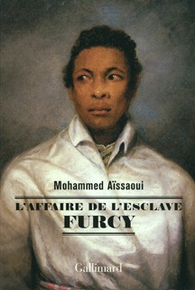 L'affaire de l'esclave Furcy (9782070128679-front-cover)