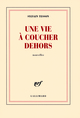 Une vie à coucher dehors (9782070124664-front-cover)